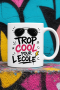 Mug Ado Trop Cool — mug personnalisé en céramique