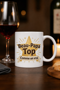 Mug Beau-Papa Top — L attention chaleureuse qui fait plaisir au quotidien