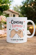 Mug Cousins Forever — Un lien précieux célébré jour après jour