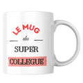 Mug départ collègue – tasse en céramique pour super collègue