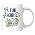 Mug Futur Architecte — Tasse cadeau pour futur architecte