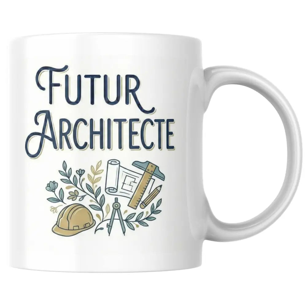 Mug Futur Architecte — Tasse cadeau pour futur architecte