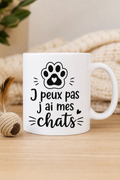 Mug Je peux pas Chats — L humour doux des amoureux des félins