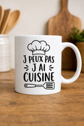 Mug Je peux pas Cuisine — L'humour gourmand pour égayer chaque pause café
