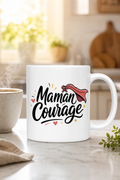 Mug Maman Courage — Un hommage chaleureux à sa force au quotidien