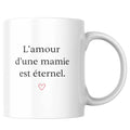 Mug mamie – L’amour d’une mamie est éternel - vue 1