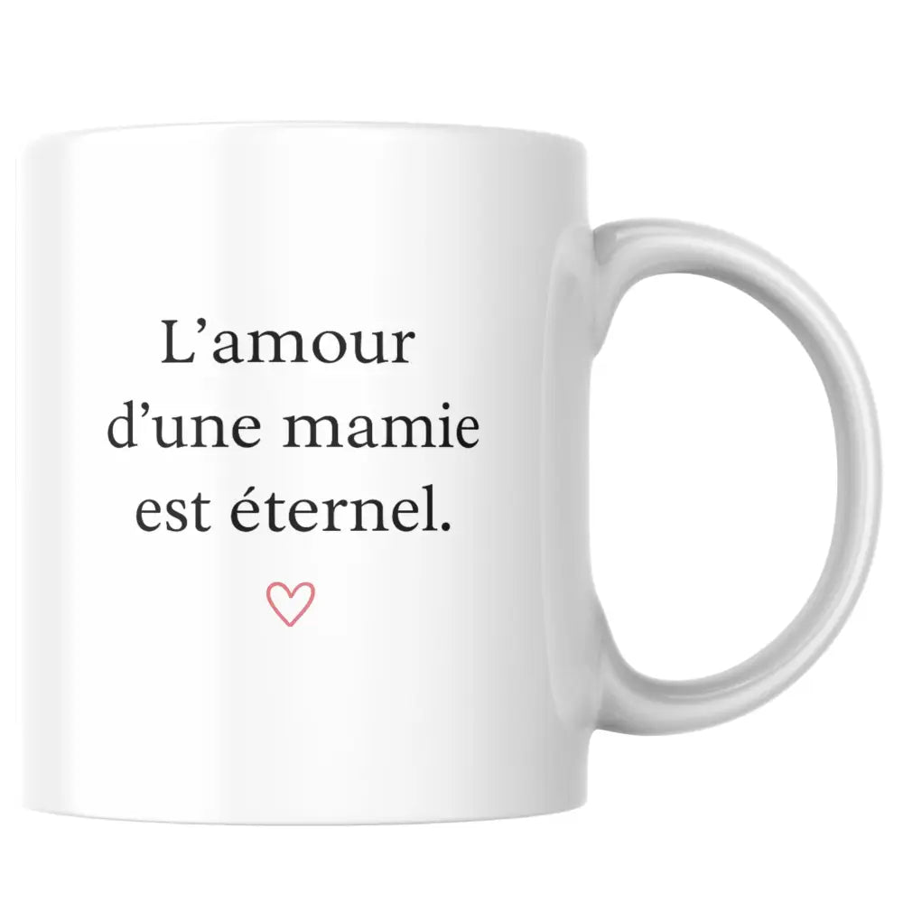 Mug céramique cadeau mamie — mug mamie – l’amour d’une mamie est éternel tasse illustrée artisanale Made in France