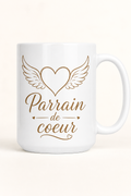 Mug Parrain de Coeur — Un geste sincère pour un lien unique et précieux