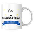 Mug parrain – Élu meilleur parrain du monde – tasse personnalisable – Instant Mugs - Mug