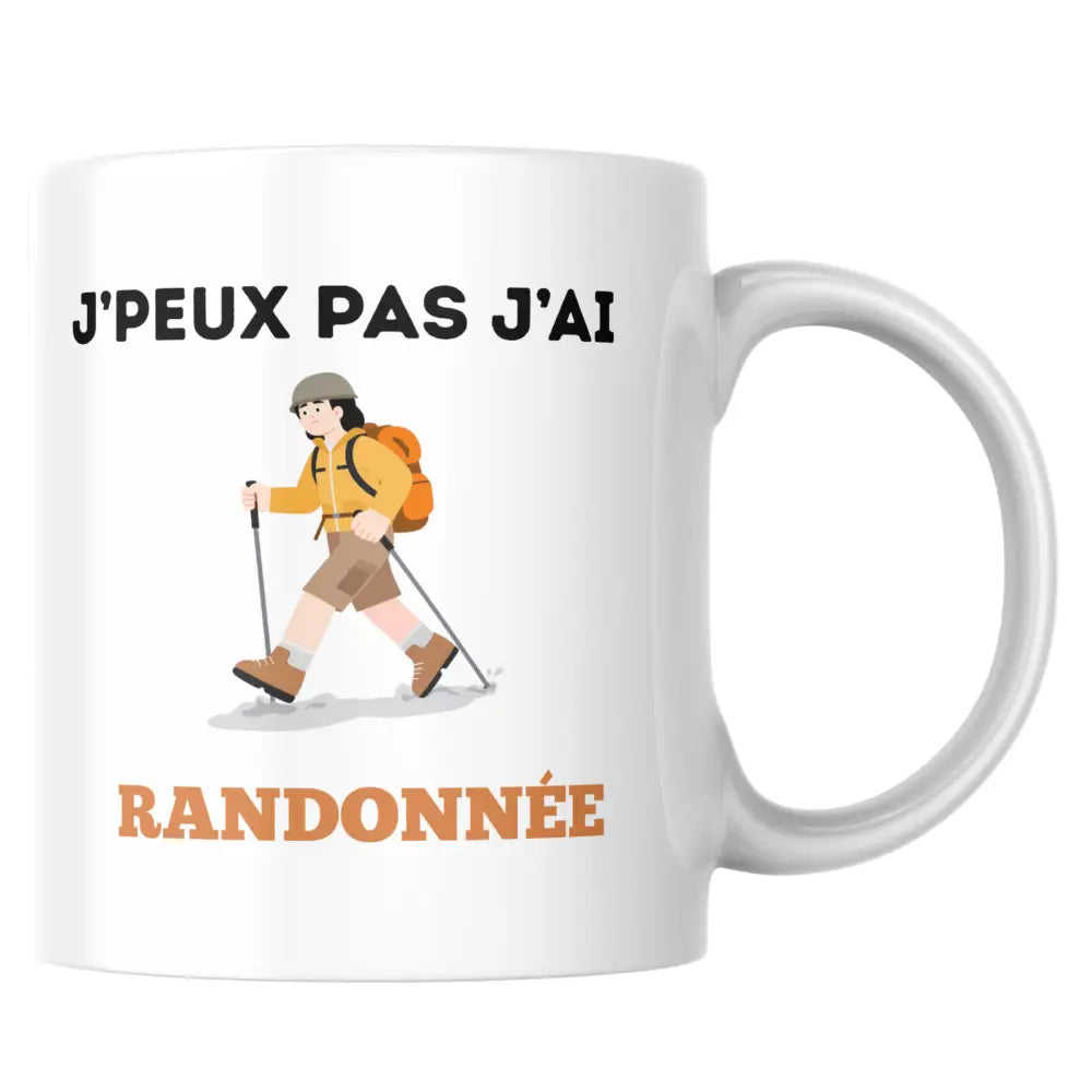 Mug céramique humour J'peux pas j'ai Randonnée — tasse drôle pour passionné Made in France