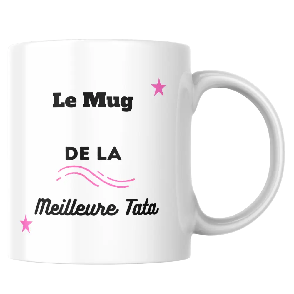 Mug tata – tasse en céramique “Meilleure Tata” personnalisable – Instant Mugs - Mug