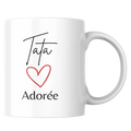 Mug tata – tasse en céramique “Tata adorée” personnalisable – Instant Mugs - Mug