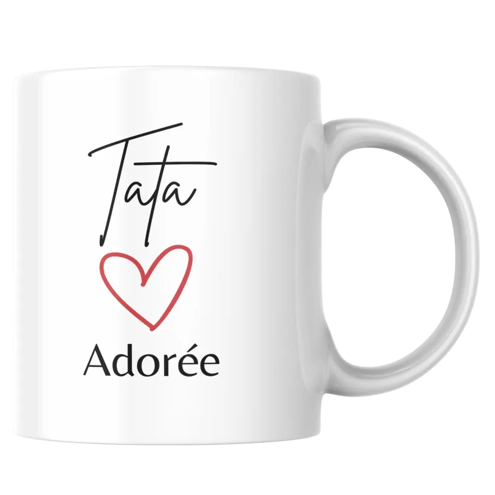 Mug tata – tasse en céramique “Tata adorée” personnalisable – Instant Mugs - Mug