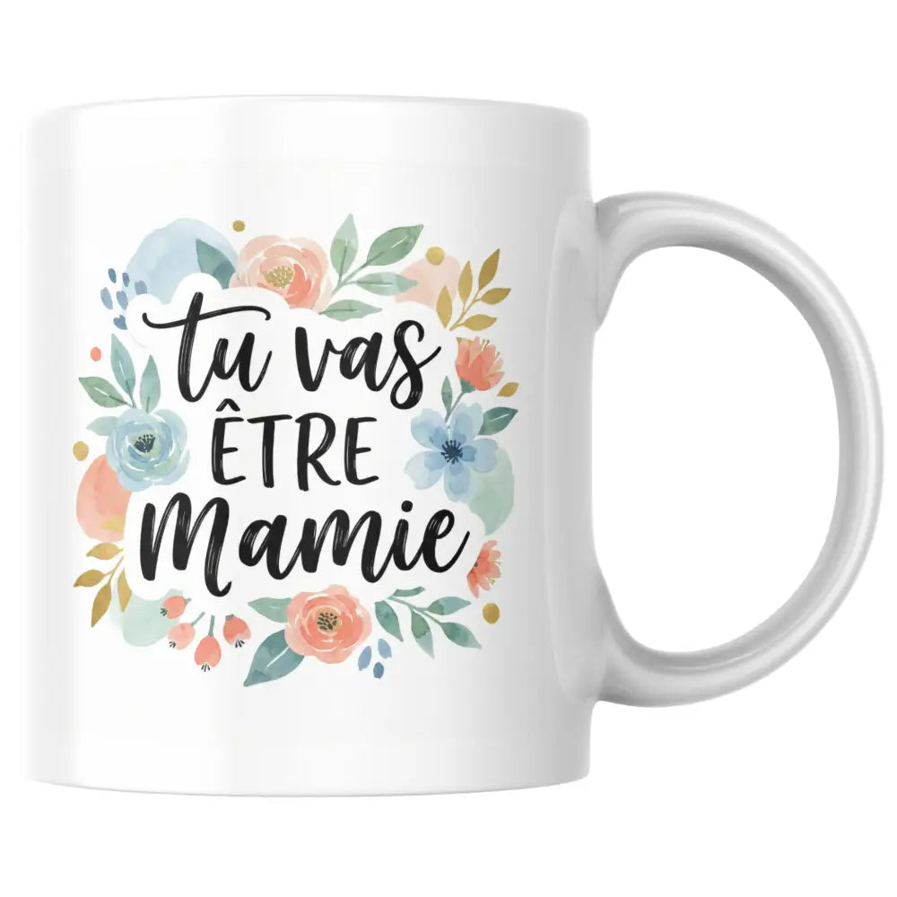 Mug céramique annonce grossesse — mug tu vas être mamie — annonce florale et douce, artisanal Made in France